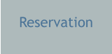 Reservation
